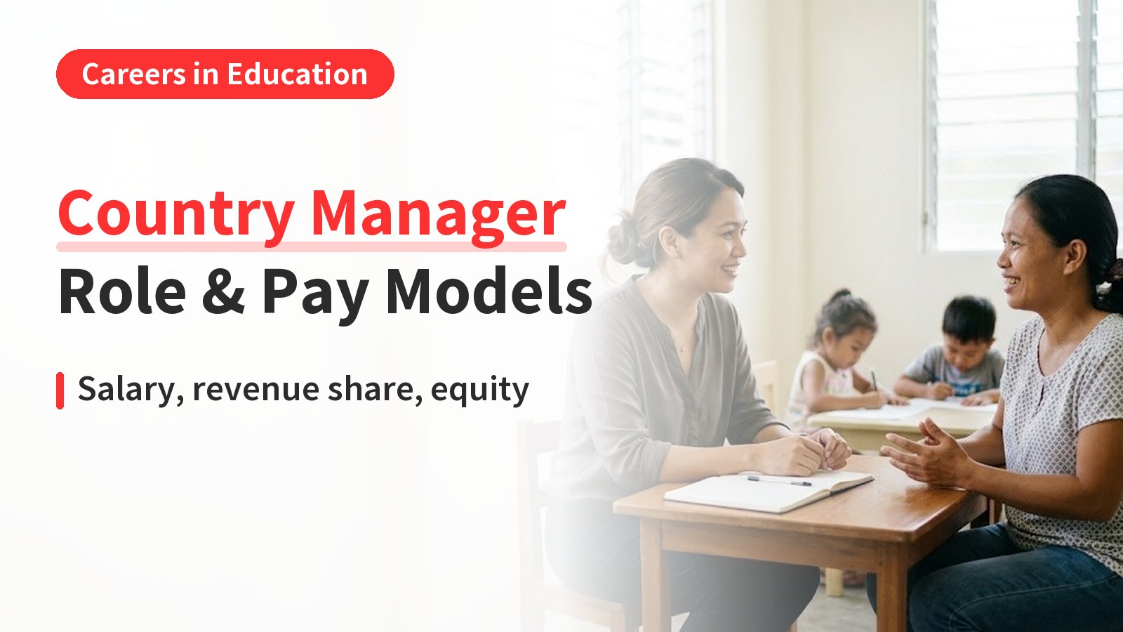 country manager in education｜Country Manager in Education: Role and Pay Models