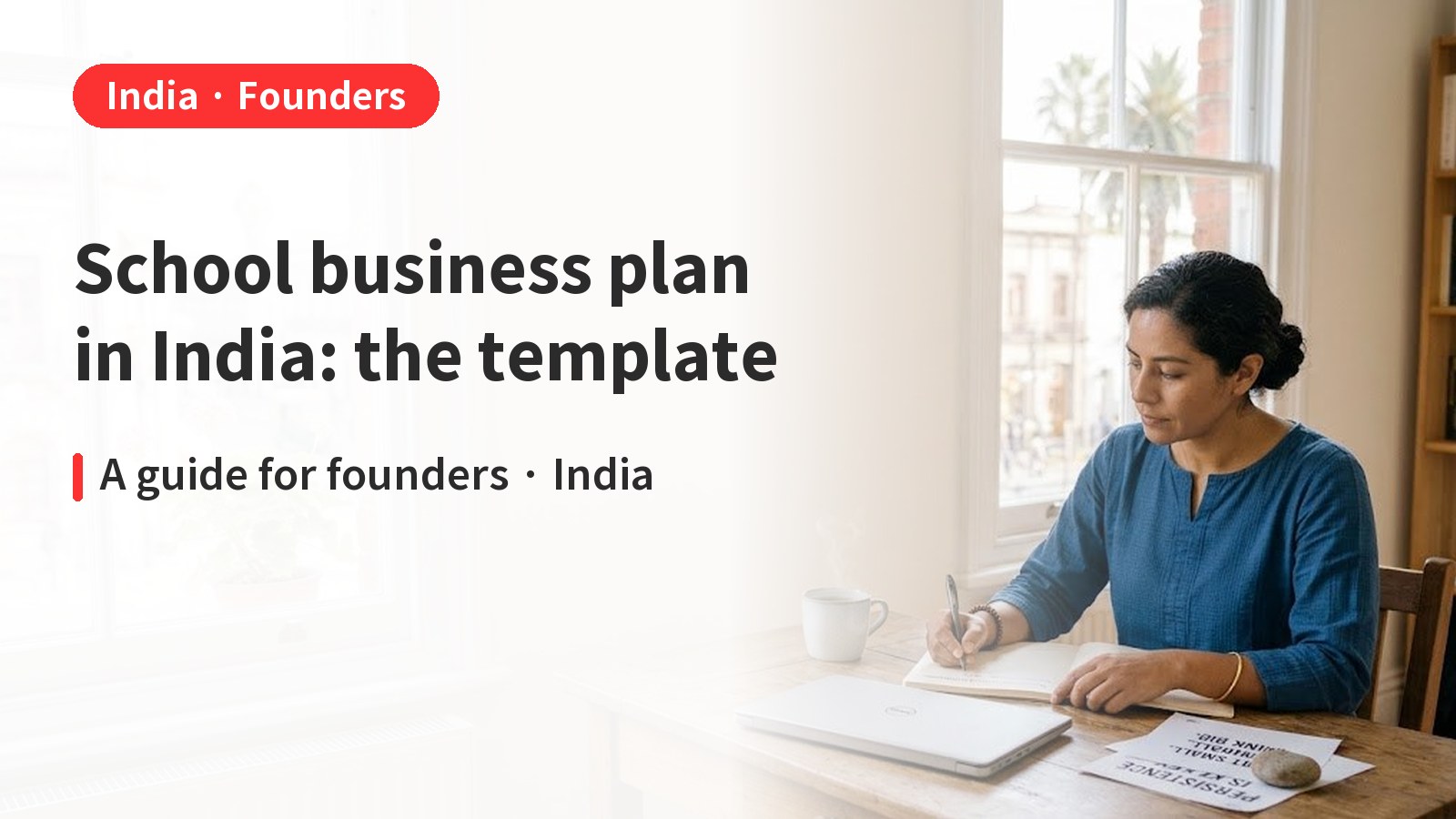 School Business Plan in India: What to Put In It (Template)